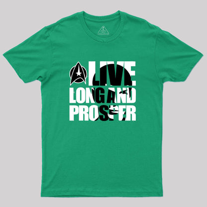 Live Long And...Beyond Geek T-Shirt