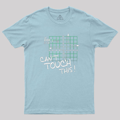 Cant Touch This Equation Geek T-Shirt