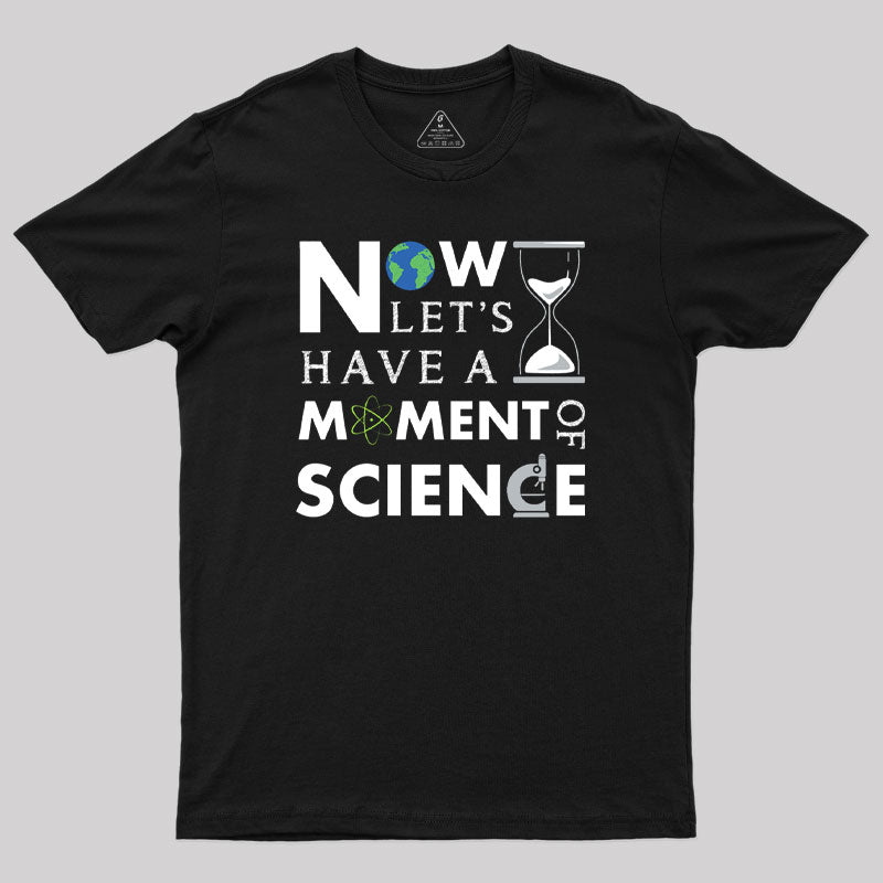 Less Talk, More Science Geek T-Shirt