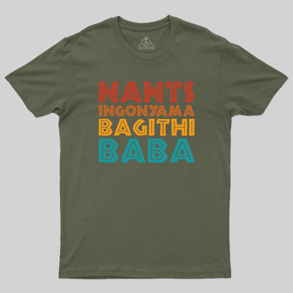 Nants ingonyama Bagithi Baba Geek T-Shirt