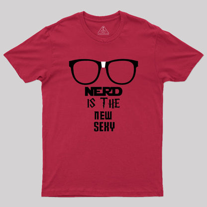 Nerd is Sexy Geek T-Shirt