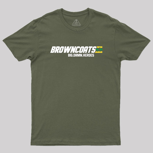 Browncoats BDH Geek T-Shirt