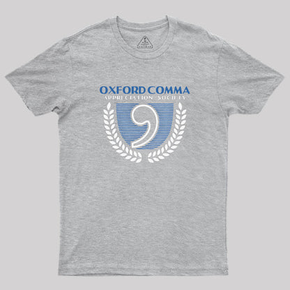 Oxford Comma Appreciation Society Geek T-Shirt