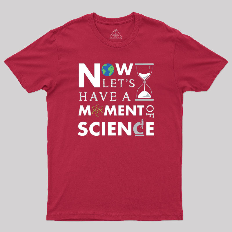 Less Talk, More Science Geek T-Shirt