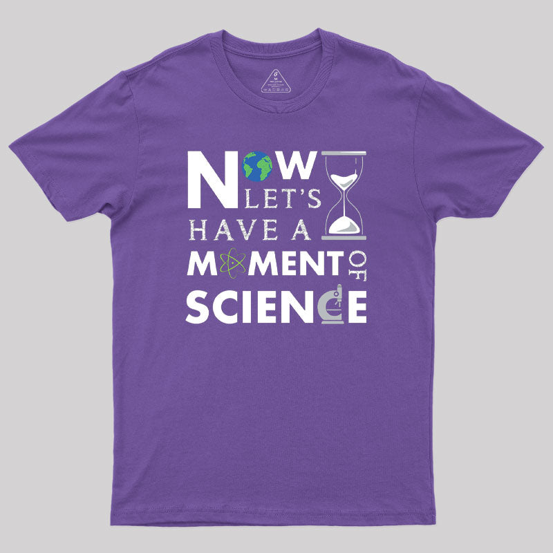 Less Talk, More Science Geek T-Shirt