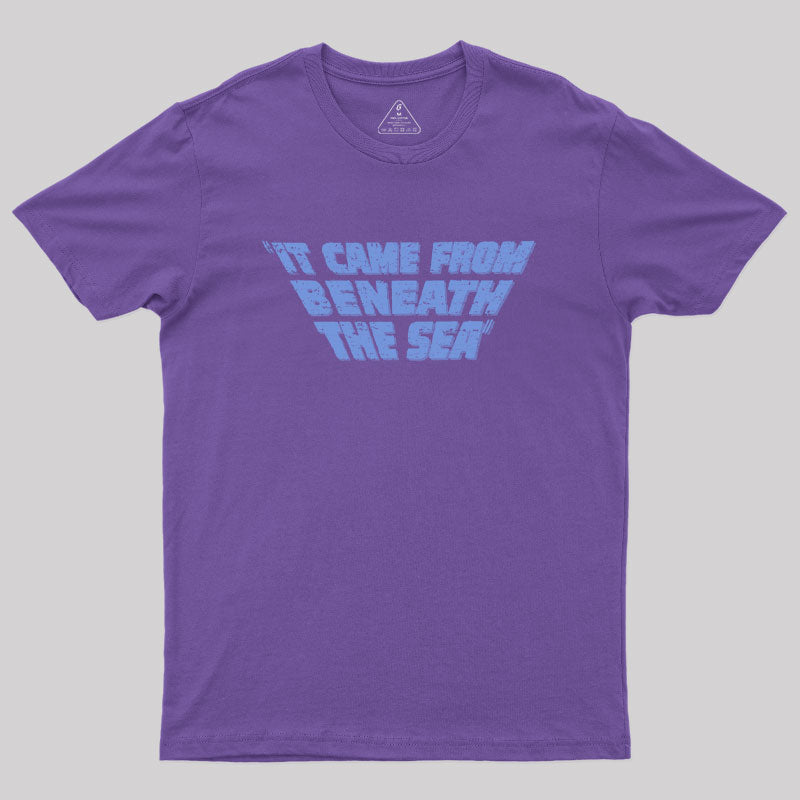 It Came From Beneath the Sea Geek T-Shirt