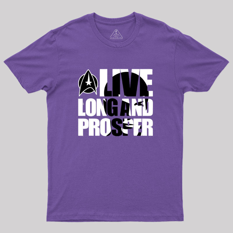 Live Long And...Beyond Geek T-Shirt