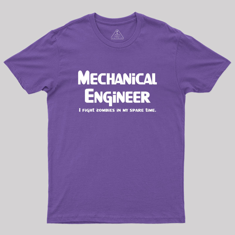 Mechanical Engineer Zombie Fighter Geek T-Shirt