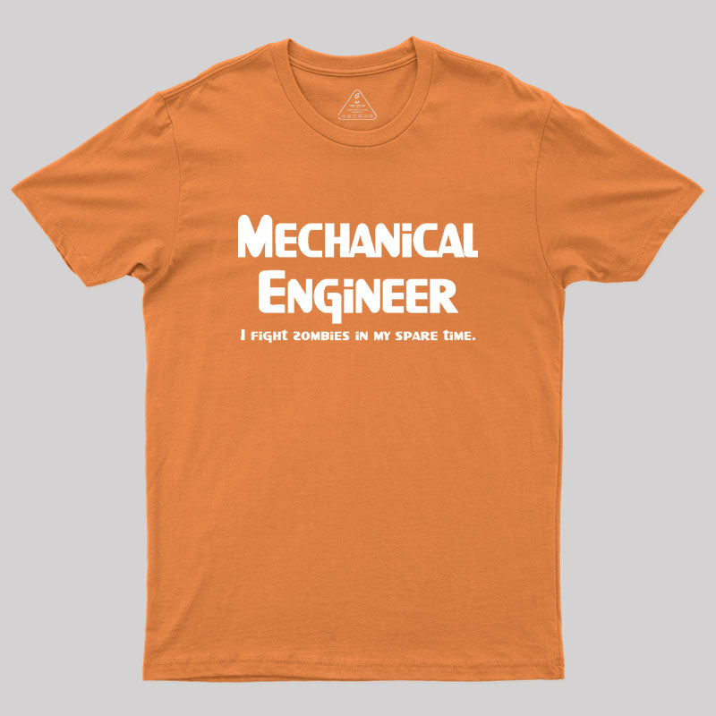 Mechanical Engineer Zombie Fighter Geek T-Shirt