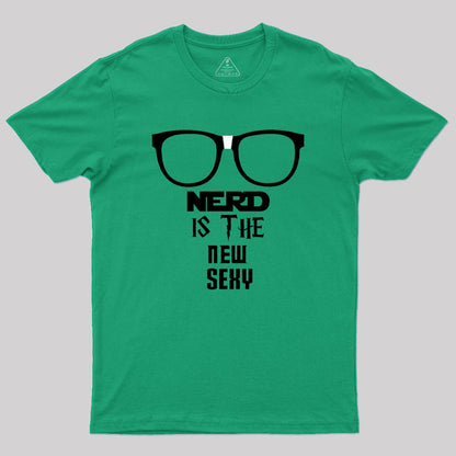 Nerd is Sexy Geek T-Shirt