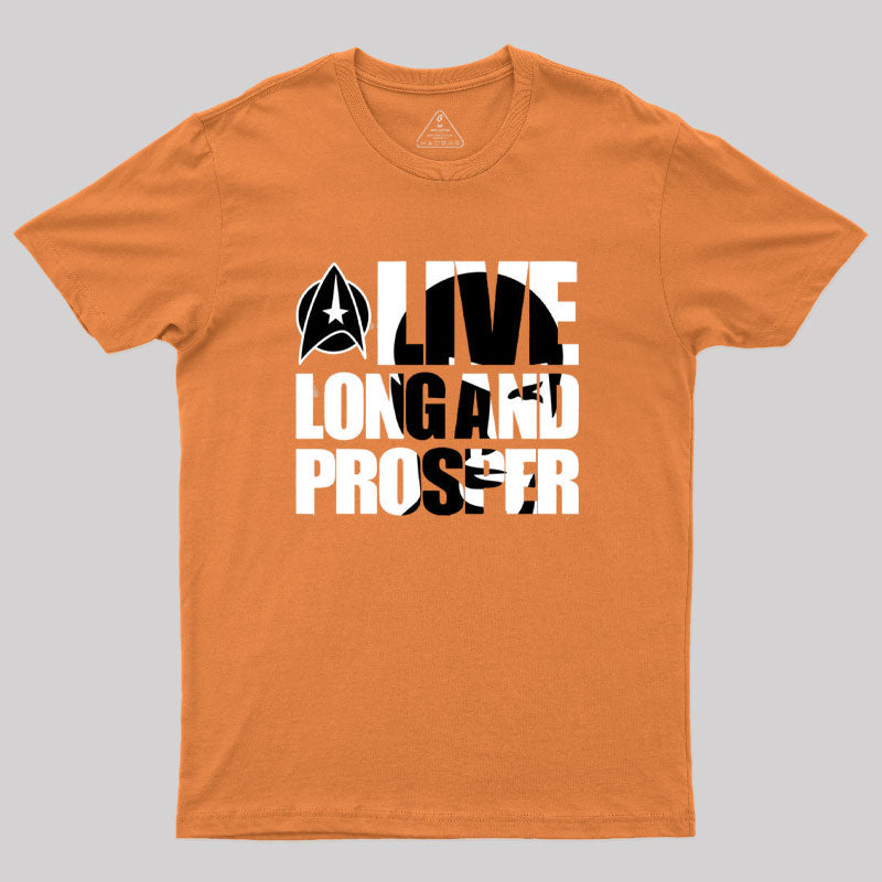 Live Long And...Beyond Geek T-Shirt