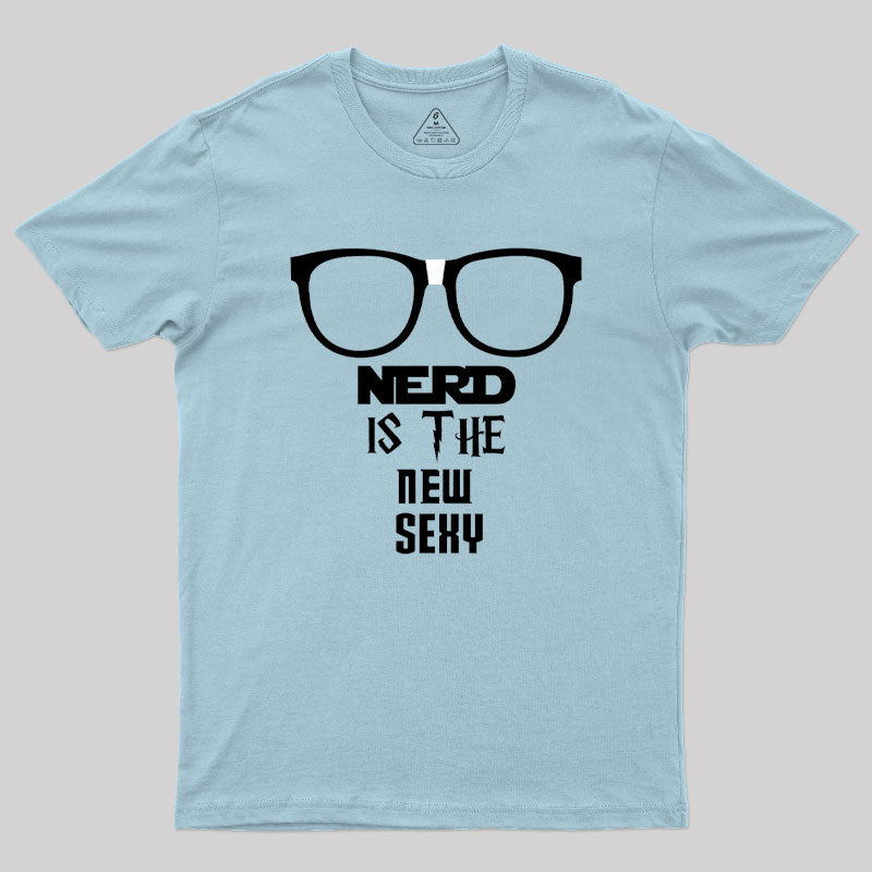 Nerd is Sexy Geek T-Shirt