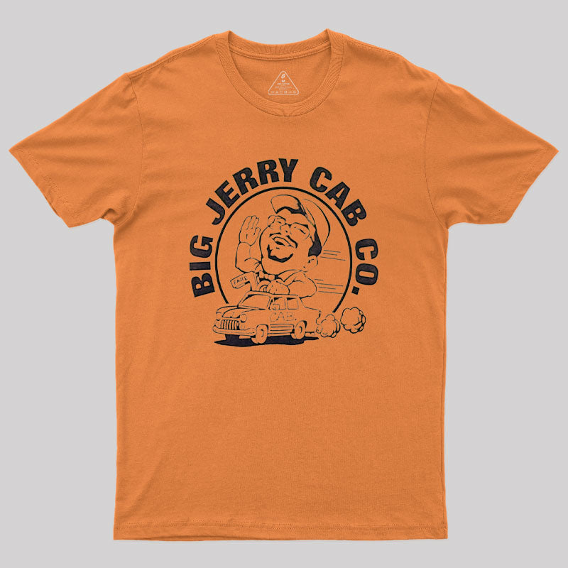 Big Jerry Cab Co Geek T-Shirt