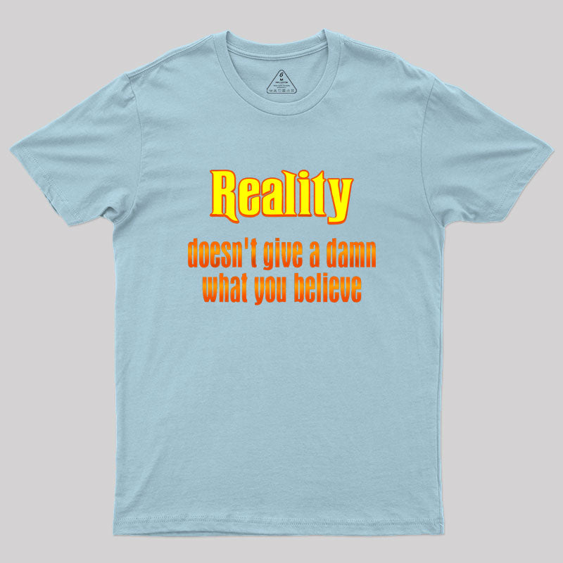 Reality Geek T-Shirt