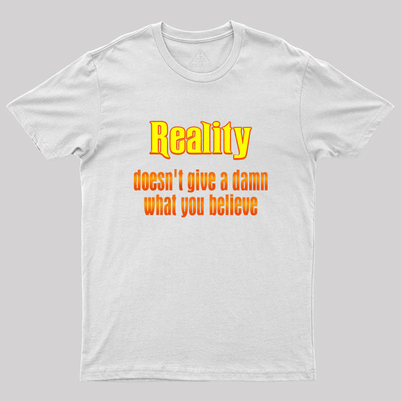 Reality Geek T-Shirt