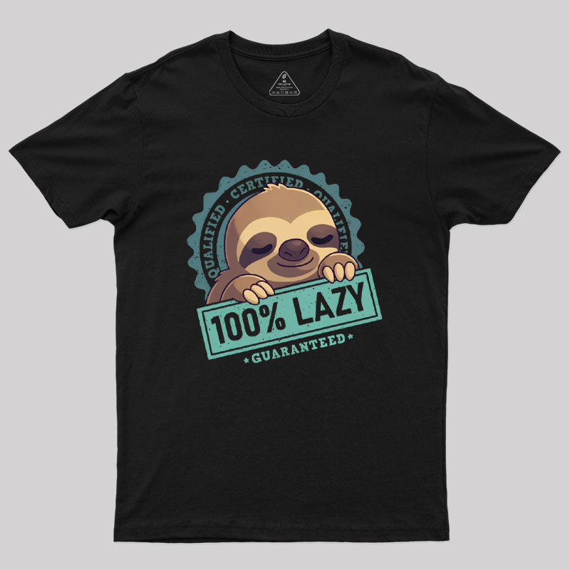 100% Lazy Geek T-Shirt