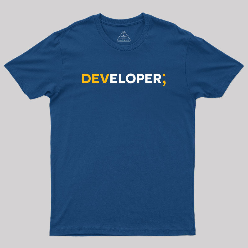 Developer; Geek T-Shirt