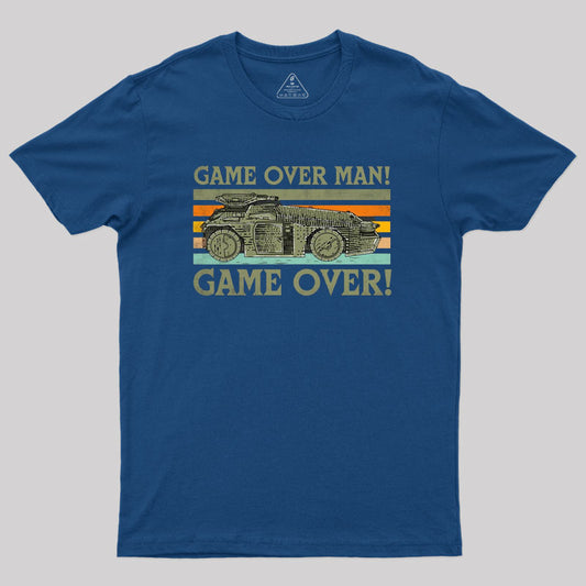 Game Over Man Game Over Geek T-Shirt