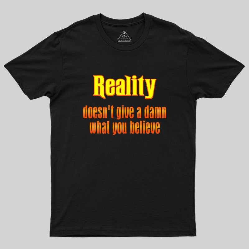 Reality Geek T-Shirt