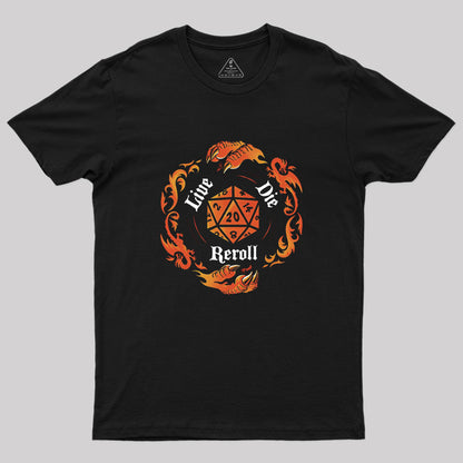 Reroll The Dice Geek T-Shirt