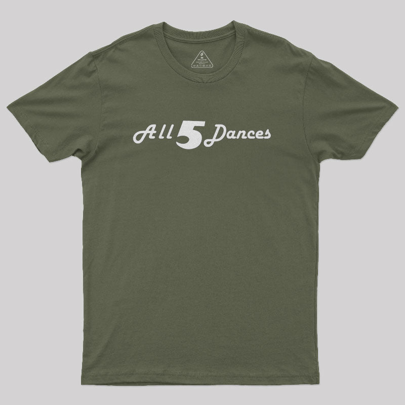 All 5 Dances Geek T-Shirt