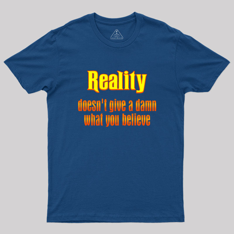 Reality Geek T-Shirt