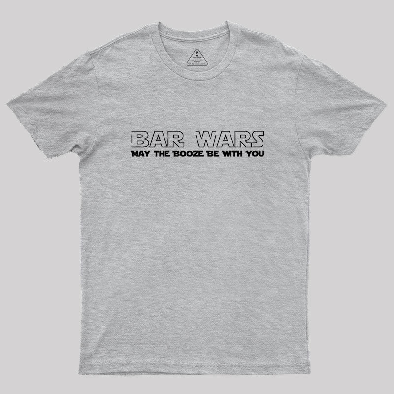 Bar Wars May The Booze Be With You Geek T-Shirt