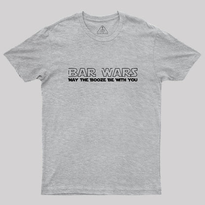 Bar Wars May The Booze Be With You Geek T-Shirt