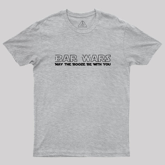 Bar Wars May The Booze Be With You Geek T-Shirt