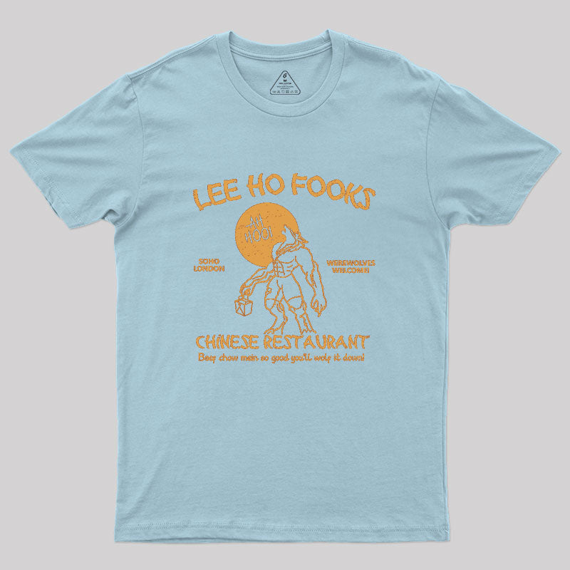 Lee Ho Fooks Chinese Restaurant Geek T-Shirt