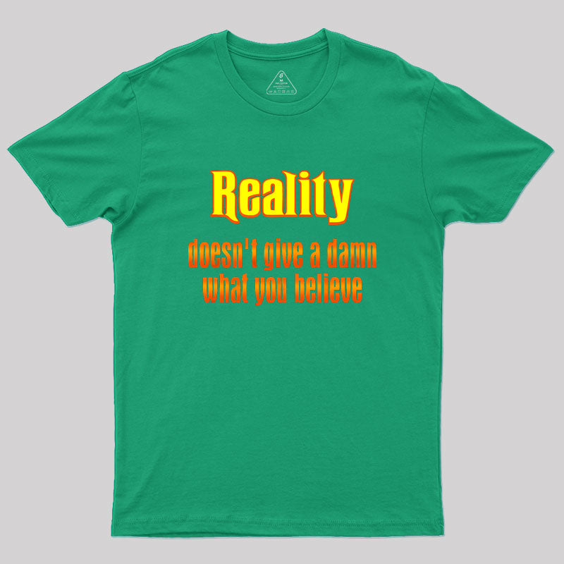 Reality Geek T-Shirt