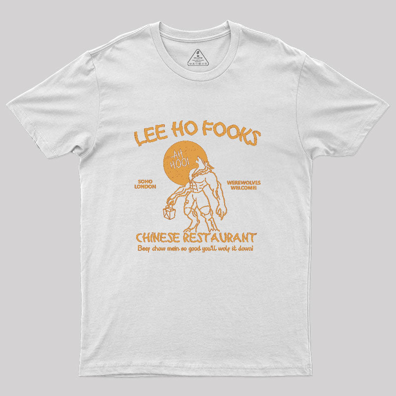 Lee Ho Fooks Chinese Restaurant Geek T-Shirt