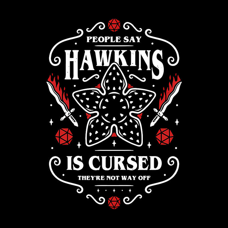 Hawkins Is Cursed Geek T-Shirt