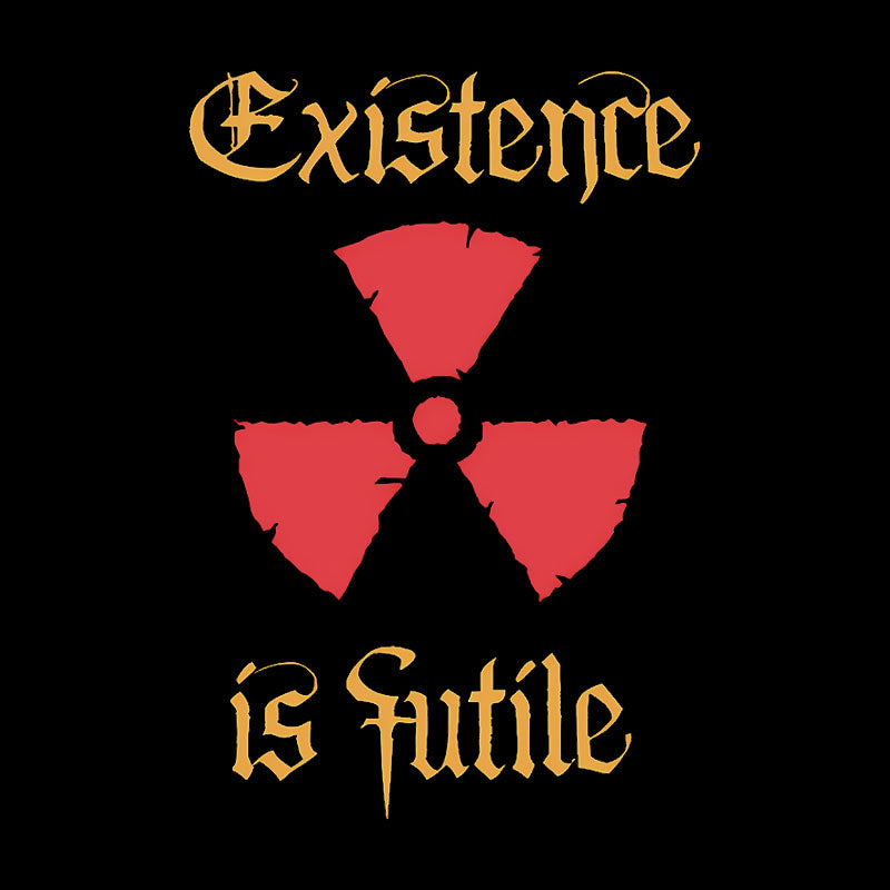 Existence Is Futile Geek T-Shirt