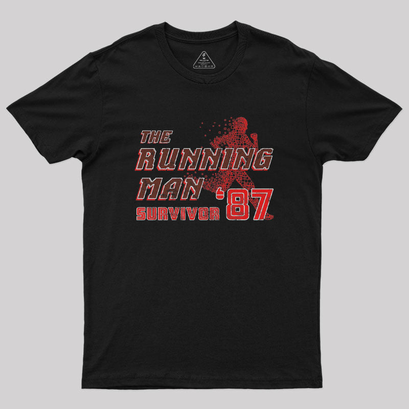 The Running Man Survivor 87 Geek T-Shirt