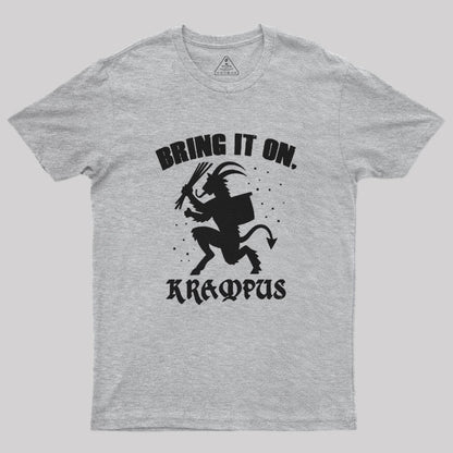 Bring It On Krampus Christmas Slogan Geek T-Shirt