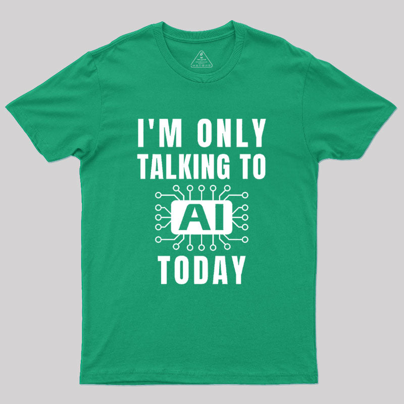 Funny Artificial Intelligence Slogan AI Geek T-Shirt