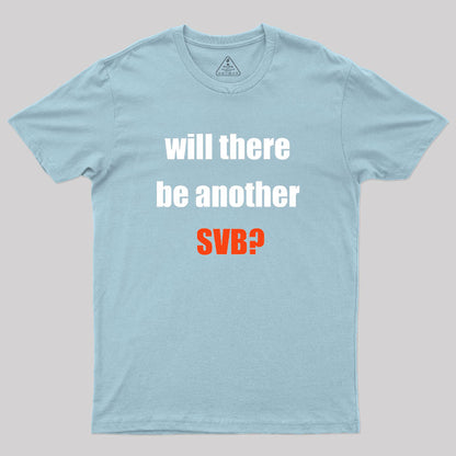 Will there be Another SVB Geek T-Shirt