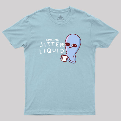 Consume Jitter Liquid Geek T-Shirt