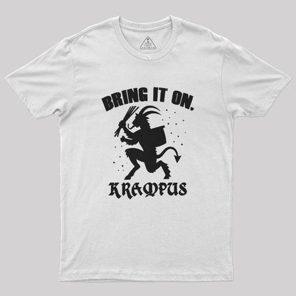 Bring It On Krampus Christmas Slogan Geek T-Shirt