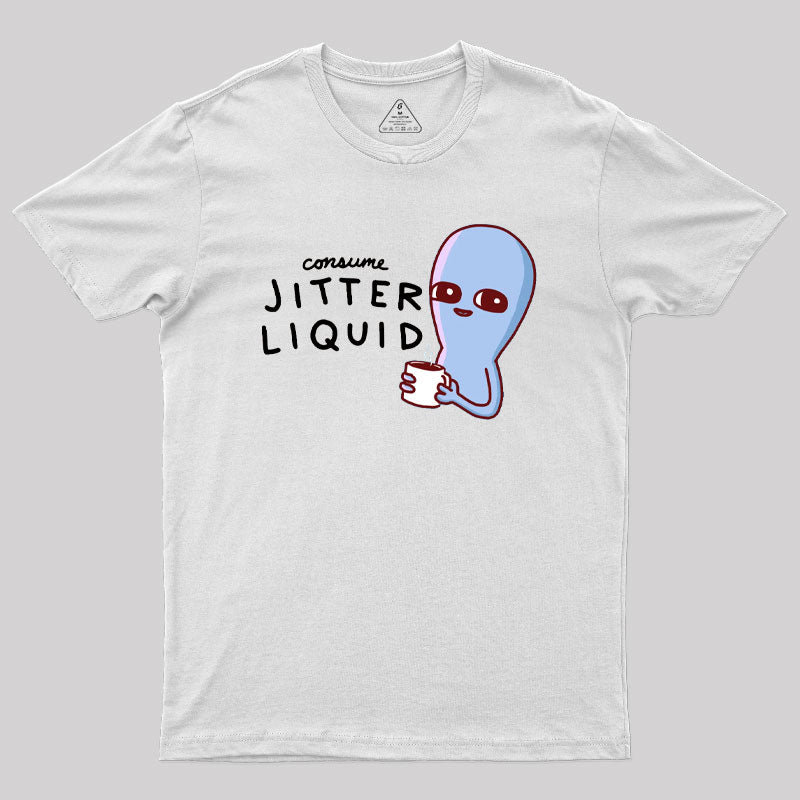 Consume Jitter Liquid Geek T-Shirt