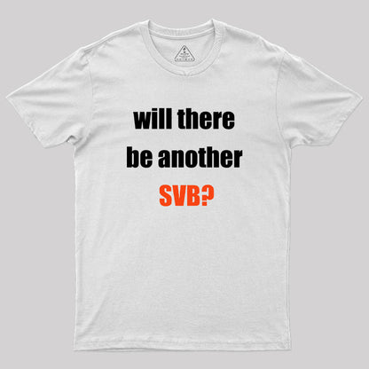 Will there be Another SVB Geek T-Shirt