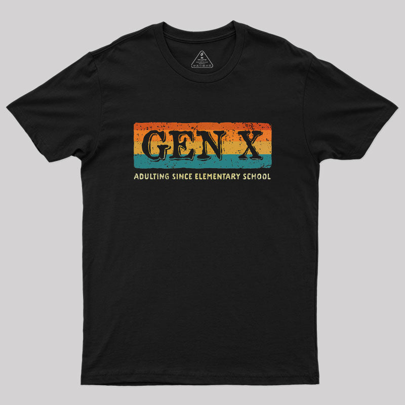 Adulting Since Elementary School Geek T-Shirt