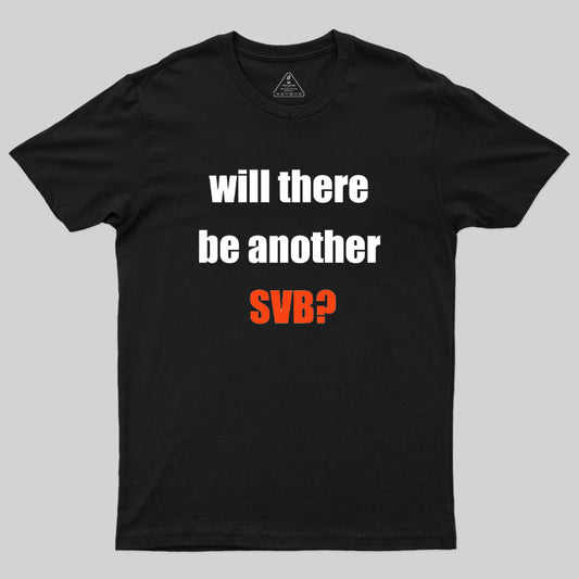 Will there be Another SVB Geek T-Shirt