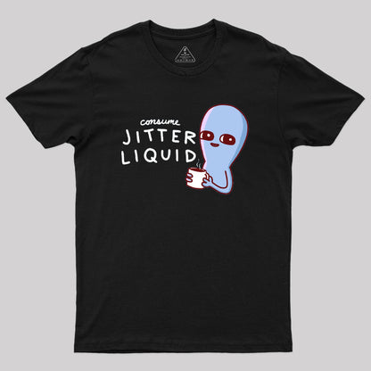 Consume Jitter Liquid Geek T-Shirt