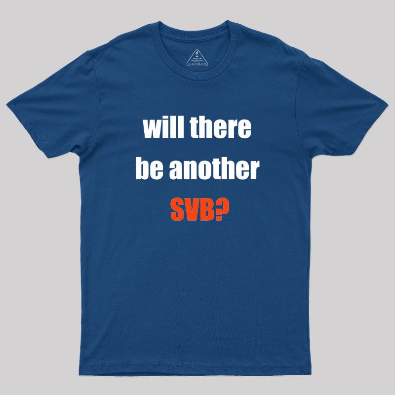 Will there be Another SVB Geek T-Shirt