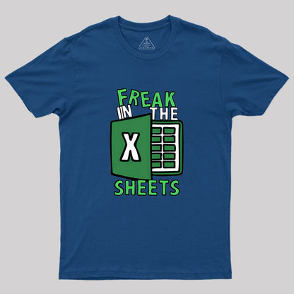 Freak In The Sheets Geek T-Shirt