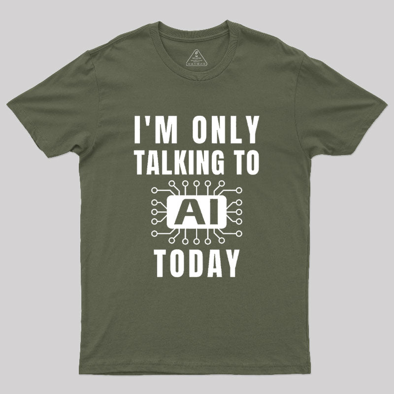 Funny Artificial Intelligence Slogan AI Geek T-Shirt