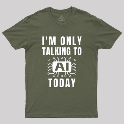 Funny Artificial Intelligence Slogan AI Geek T-Shirt