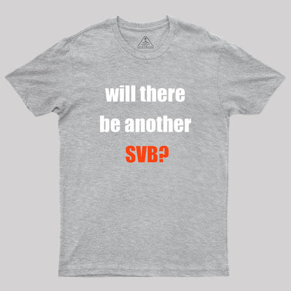 Will there be Another SVB Geek T-Shirt